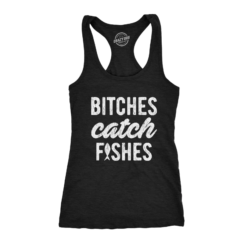 Bitches Catch Fishes Women's Tank Top