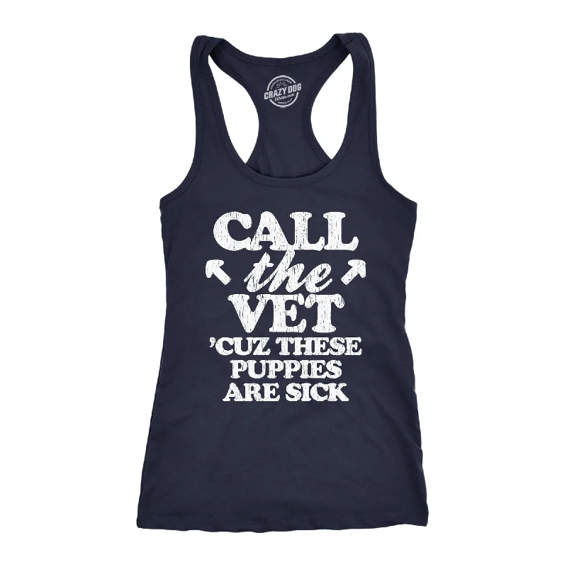 Call The Vet Cuz These Puppies Are Sick Women's Tank Top